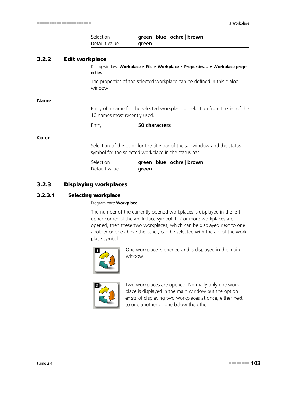 2 edit workplace, 3 displaying workplaces, 1 selecting workplace | Edit workplace, Displaying workplaces, Select workplace | Metrohm tiamo 2.4 Manual User Manual | Page 119 / 1717