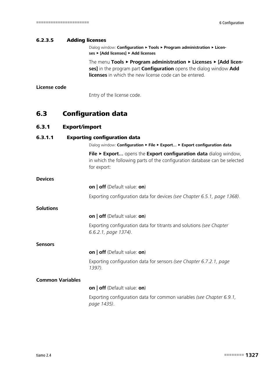 5 adding licenses, 3 configuration data, 1 export/import | 1 exporting configuration data, Configuration data 7, Export/import 7, Export configuration data | Metrohm tiamo 2.4 Manual User Manual | Page 1343 / 1717
