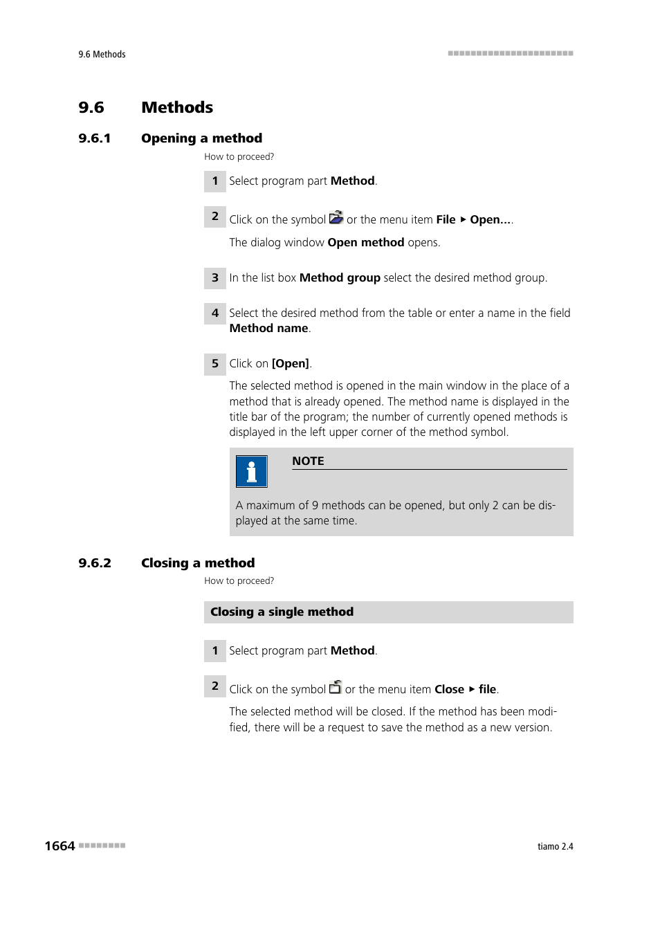 6 methods, 1 opening a method, 2 closing a method | Methods 4, Opening a method 4, Closing a method 4 | Metrohm tiamo 2.4 Manual User Manual | Page 1680 / 1717