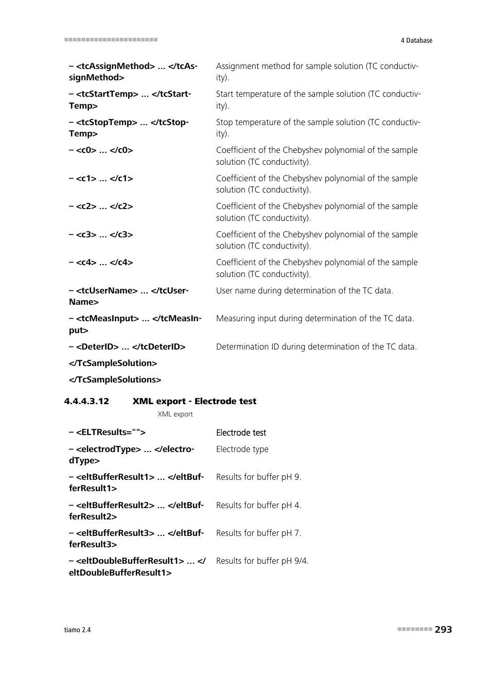 12 xml export - electrode test | Metrohm tiamo 2.4 Manual User Manual | Page 309 / 1717