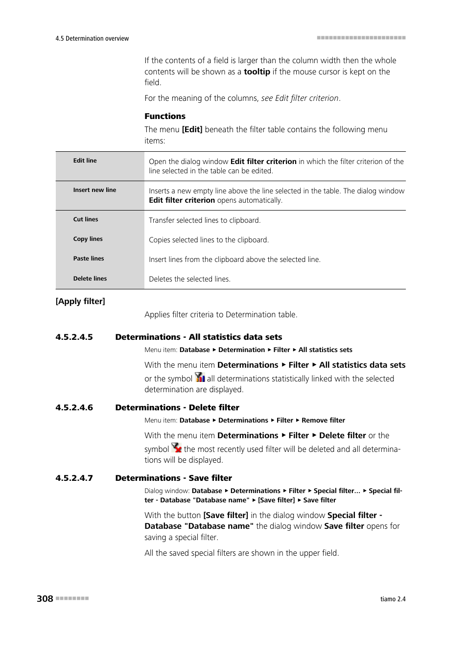 5 determinations - all statistics data sets, 6 determinations - delete filter, 7 determinations - save filter | Remove filter | Metrohm tiamo 2.4 Manual User Manual | Page 324 / 1717