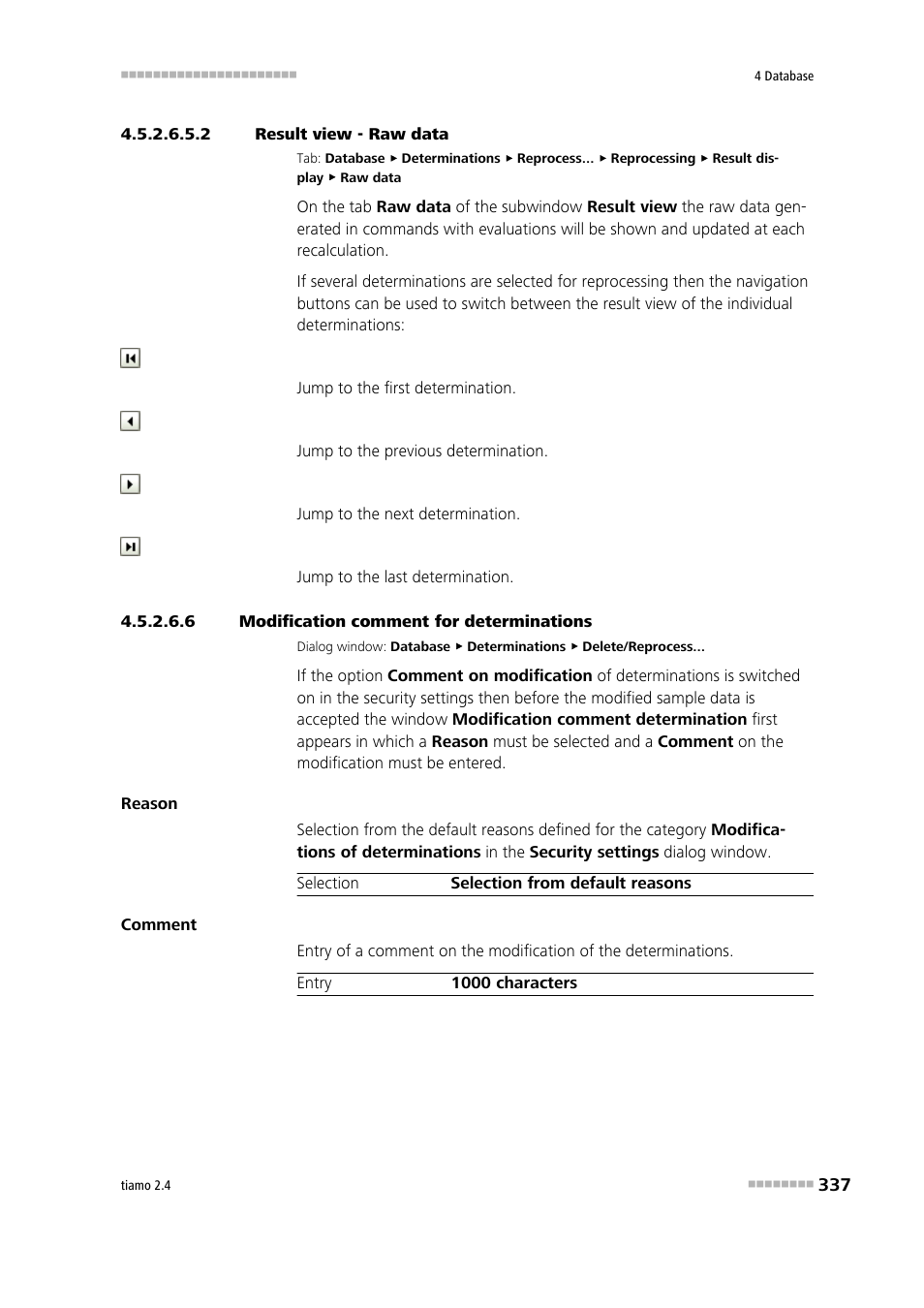 2 result view - raw data, 6 modification comment for determinations | Metrohm tiamo 2.4 Manual User Manual | Page 353 / 1717