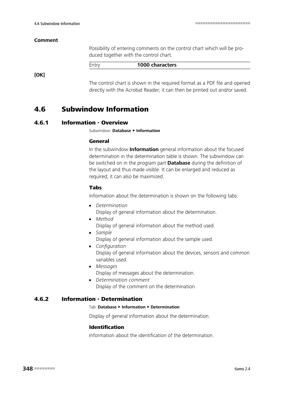 6 subwindow information, 1 information - overview, 2 information - determination | Subwindow information, Information - overview, Information - determination, Information | Metrohm tiamo 2.4 Manual User Manual | Page 364 / 1717