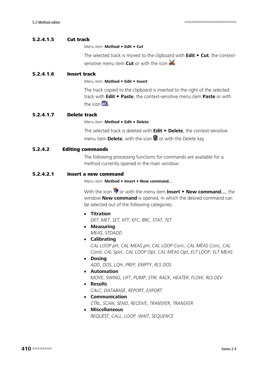 5 cut track, 6 insert track, 7 delete track | 2 editing commands, 1 insert a new command | Metrohm tiamo 2.4 Manual User Manual | Page 426 / 1717