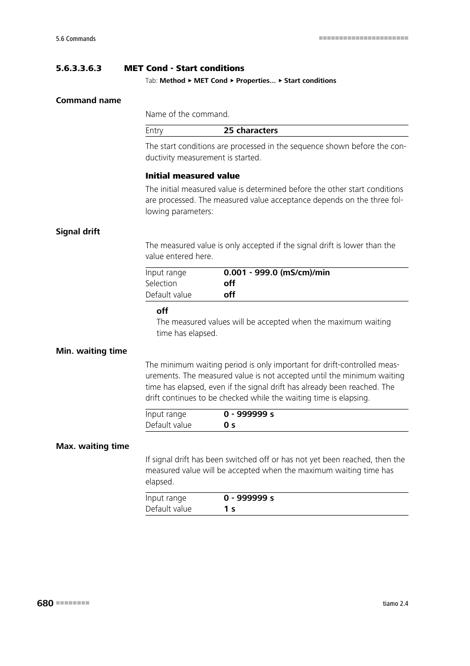 3 met cond - start conditions, Start conditions | Metrohm tiamo 2.4 Manual User Manual | Page 696 / 1717