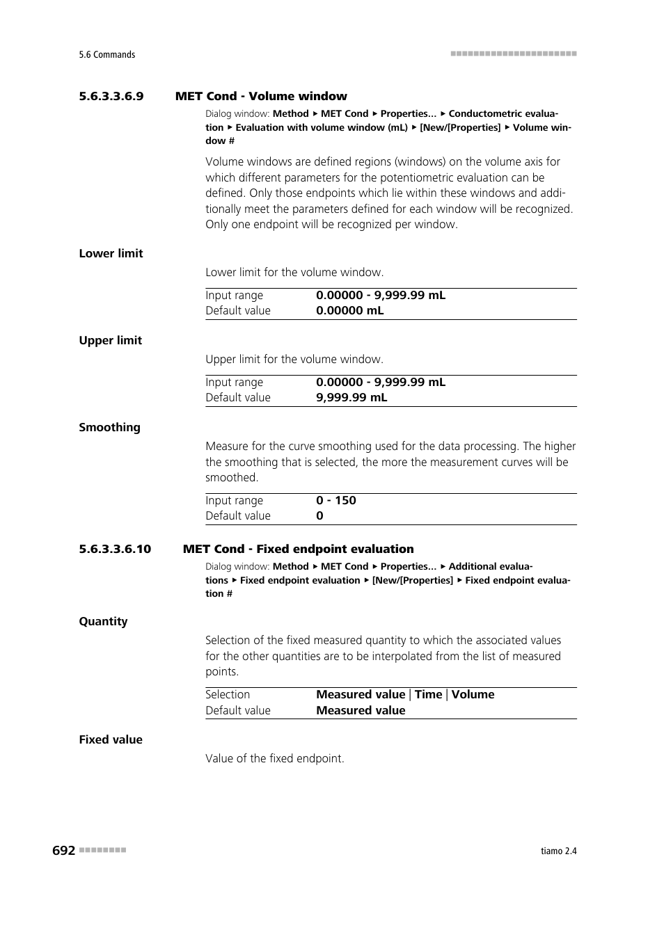 9 met cond - volume window, 10 met cond - fixed endpoint evaluation | Metrohm tiamo 2.4 Manual User Manual | Page 708 / 1717