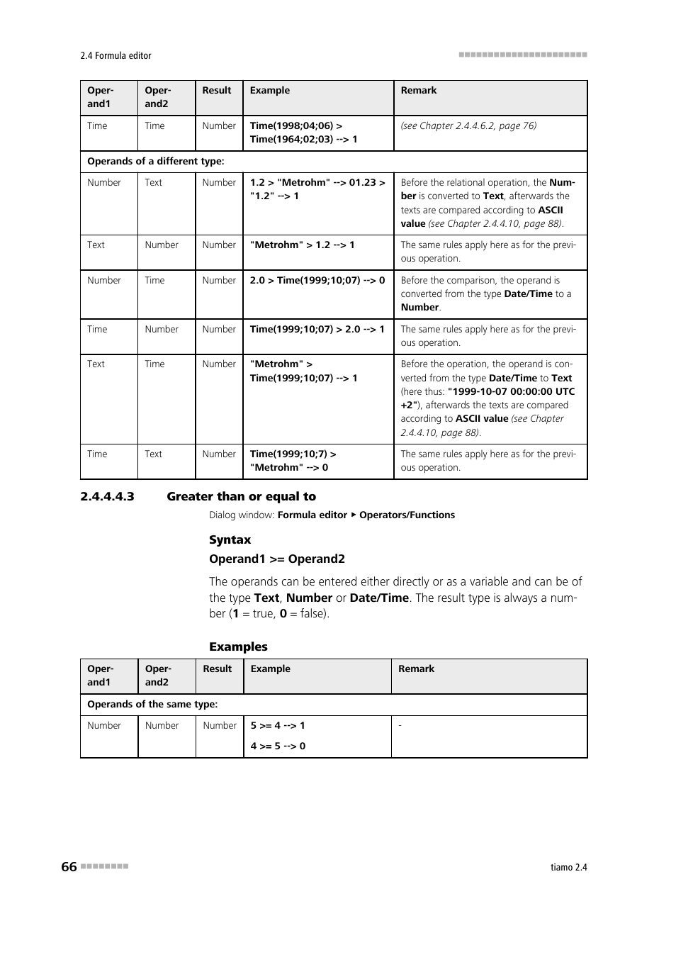 3 greater than or equal to, Greater than or equal to, Greater than or equal to (>=) | Metrohm tiamo 2.4 Manual User Manual | Page 82 / 1717