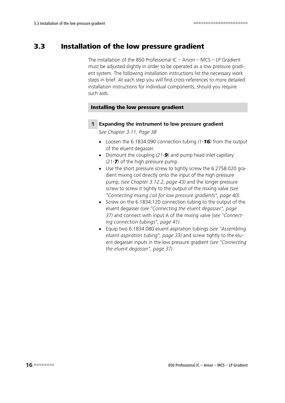 3 installation of the low pressure gradient, Installation of the low pressure gradient | Metrohm 850 Professional IC Anion MCS LP-Gradient User Manual | Page 26 / 153