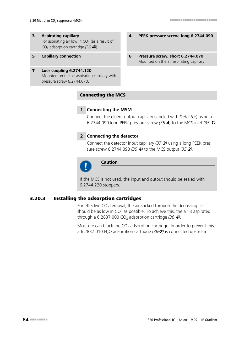 3 installing the adsorption cartridges, Installing the adsorption cartridges | Metrohm 850 Professional IC Anion MCS LP-Gradient User Manual | Page 74 / 153