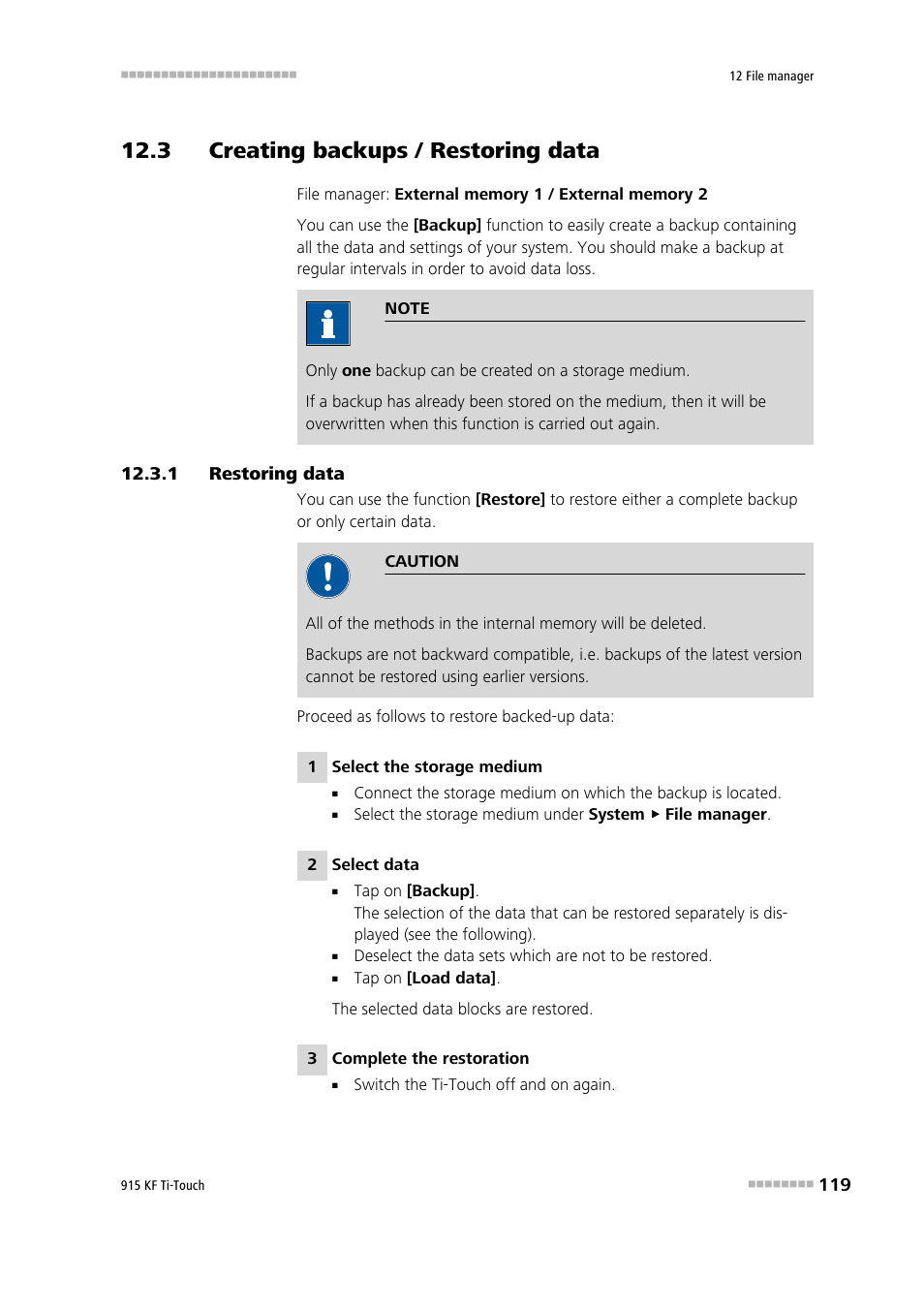 3 creating backups / restoring data, 1 restoring data, 3 creating backups / restoring data 12.3.1 | Restoring data | Metrohm 915 KF Ti-Touch User Manual | Page 133 / 382