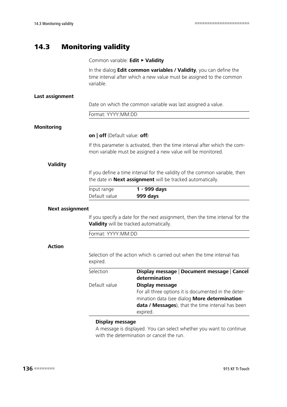 3 monitoring validity | Metrohm 915 KF Ti-Touch User Manual | Page 150 / 382