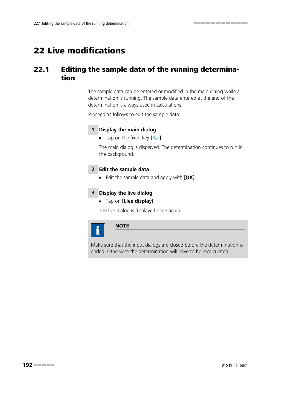 22 live modifications, 1 editing the sample data of the running determina, Tion | Metrohm 915 KF Ti-Touch User Manual | Page 206 / 382