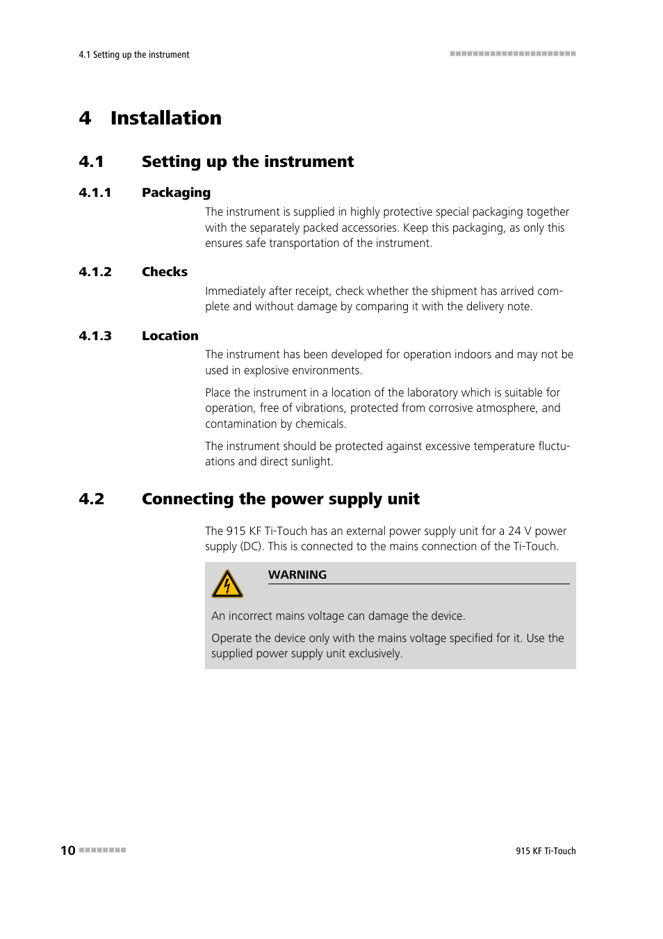 4 installation, 1 setting up the instrument, 1 packaging | 2 checks, 3 location, 2 connecting the power supply unit, Setting up the instrument, Packaging, Checks, Location | Metrohm 915 KF Ti-Touch User Manual | Page 24 / 382