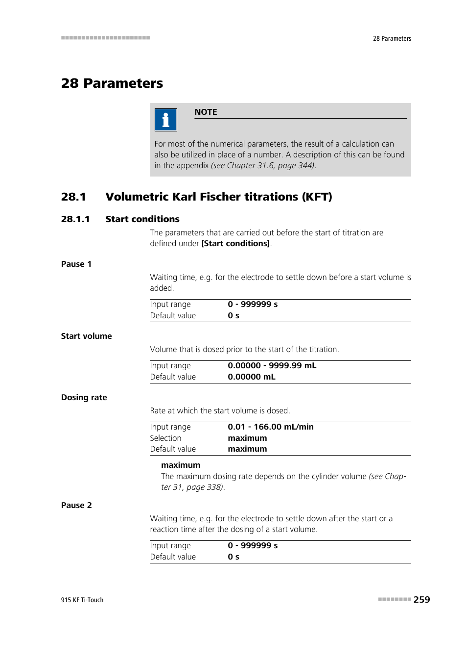 28 parameters, 1 volumetric karl fischer titrations (kft), 1 start conditions | 1 volumetric karl fischer titrations (kft) 28.1.1, Start conditions | Metrohm 915 KF Ti-Touch User Manual | Page 273 / 382