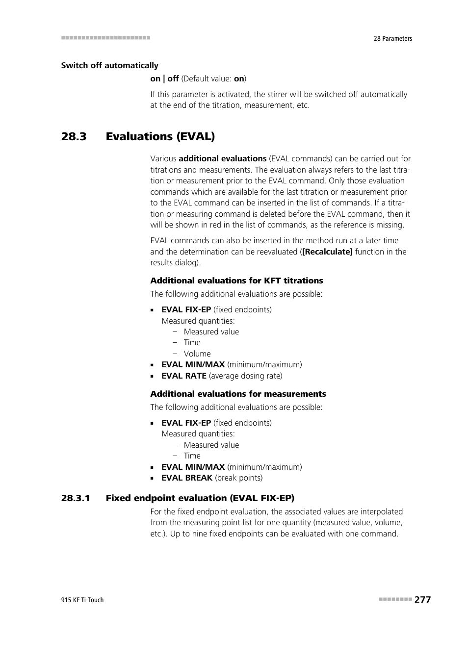 3 evaluations (eval), 1 fixed endpoint evaluation (eval fix-ep), 3 evaluations (eval) 28.3.1 | Fixed endpoint evaluation (eval fix-ep) | Metrohm 915 KF Ti-Touch User Manual | Page 291 / 382
