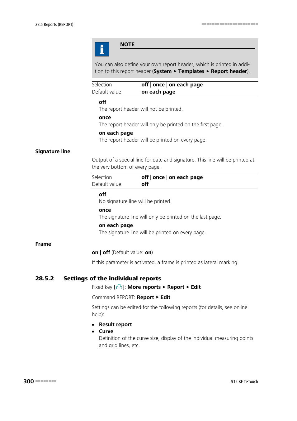 2 settings of the individual reports, Settings of the individual reports | Metrohm 915 KF Ti-Touch User Manual | Page 314 / 382