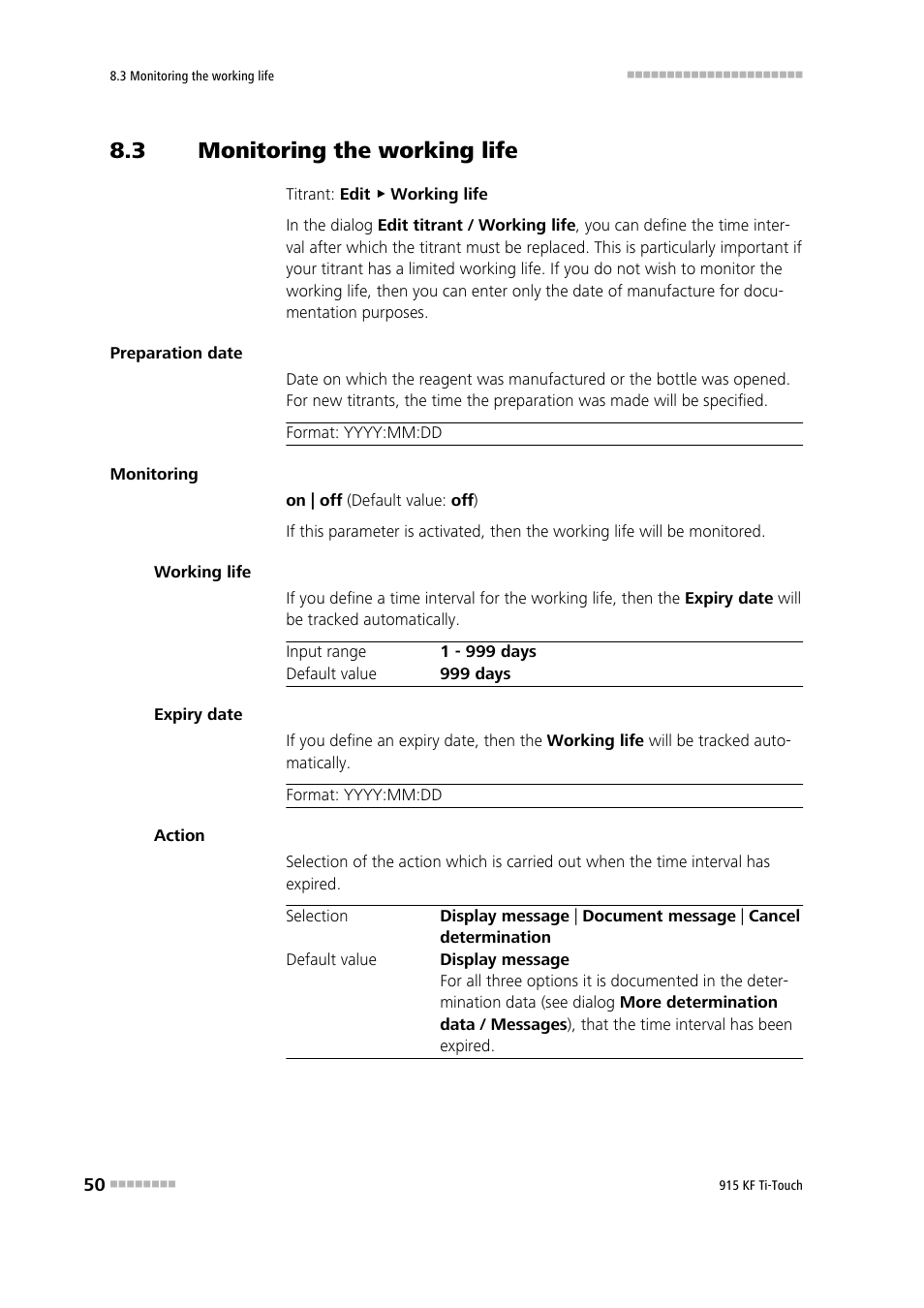 3 monitoring the working life, Monitoring the working life | Metrohm 915 KF Ti-Touch User Manual | Page 64 / 382