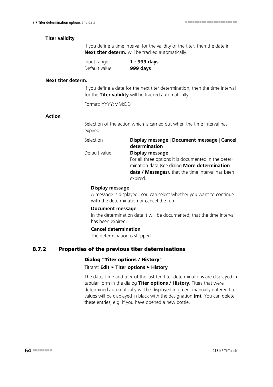 2 properties of the previous titer determinations, Properties of the previous titer determinations | Metrohm 915 KF Ti-Touch User Manual | Page 78 / 382