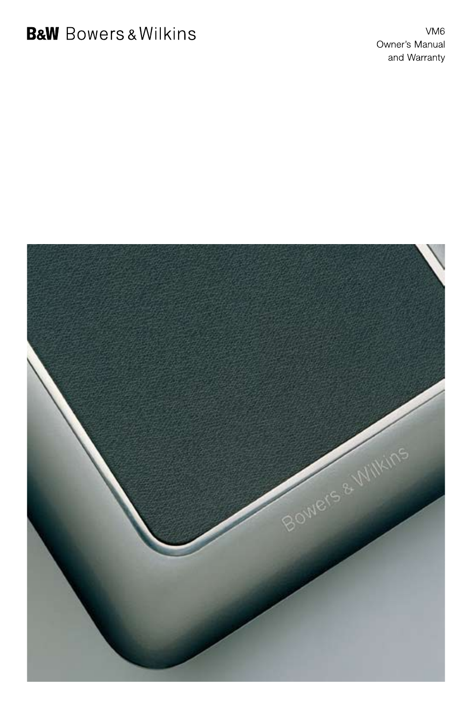 Bowers & Wilkins VM6 User Manual | 27 pages
