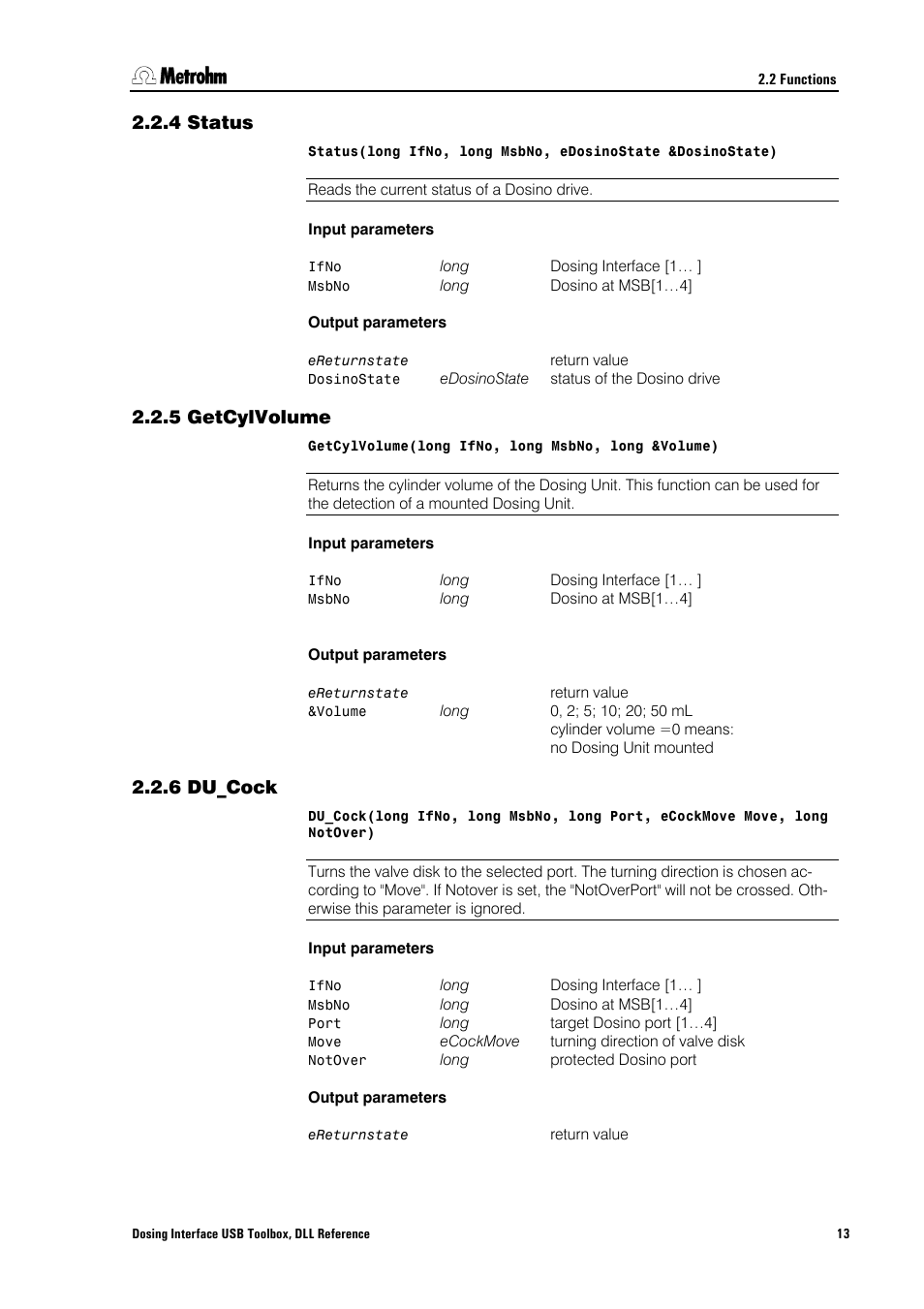 4 status, 5 getcylvolume, 6 du_cock | Status, Getcylvolume, Du_cock | Metrohm 846 Driver Toolbox User Manual | Page 17 / 53