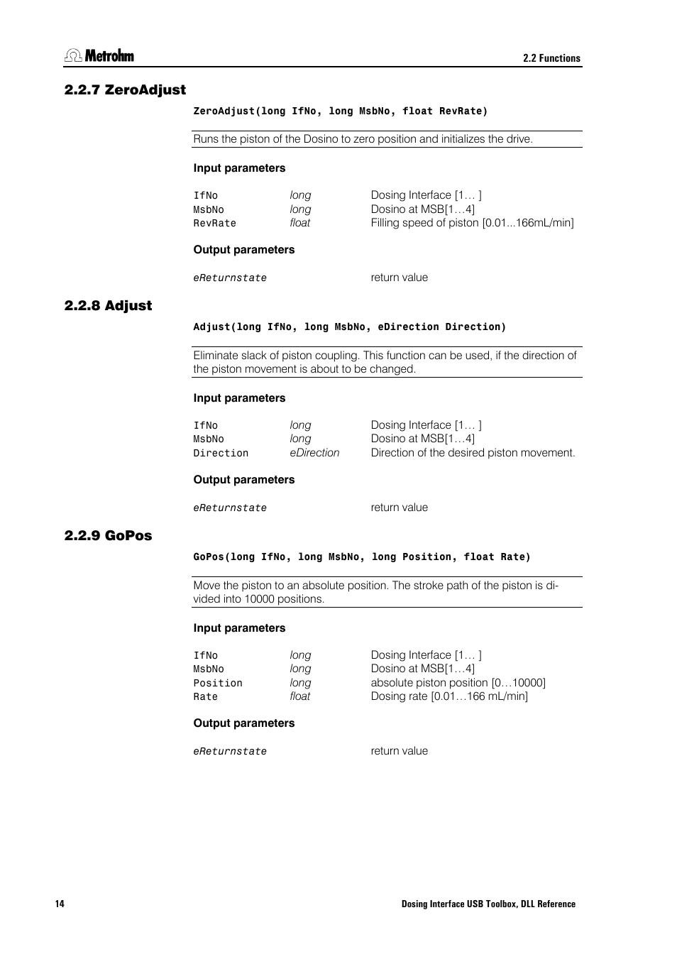 7 zeroadjust, 8 adjust, 9 gopos | Zeroadjust, Adjust, Gopos | Metrohm 846 Driver Toolbox User Manual | Page 18 / 53