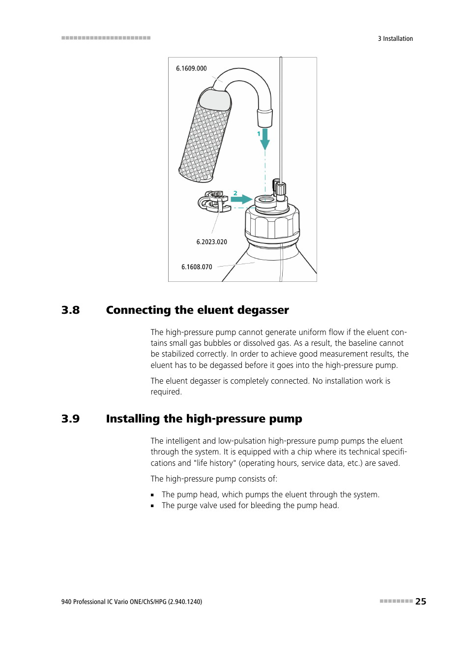 8 connecting the eluent degasser, 9 installing the high-pressure pump, Connecting the eluent degasser | Installing the high-pressure pump | Metrohm 940 Professional IC Vario ONE/ChS/HPG User Manual | Page 33 / 112