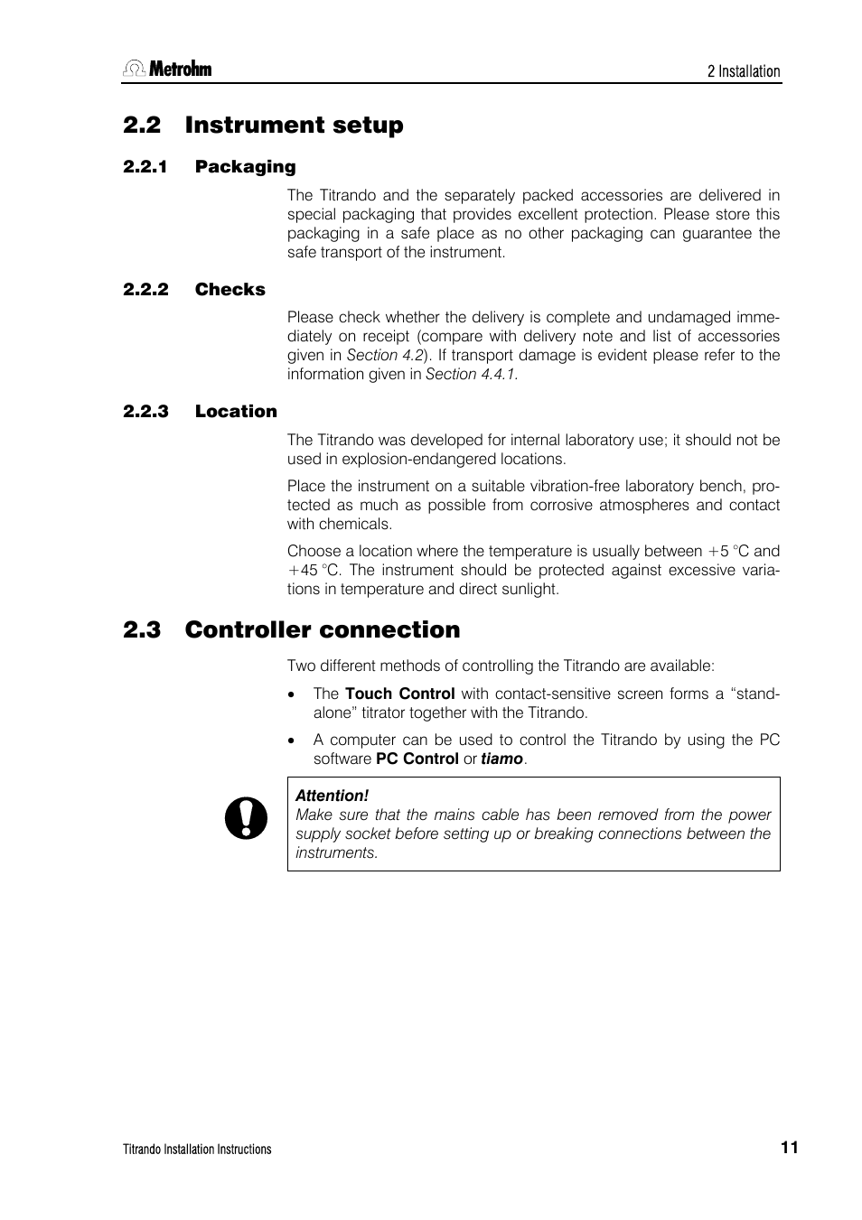 2 instrument setup, 1 packaging, 2 checks | 3 location, 3 controller connection, Instrument setup, Packaging, Checks, Location, Controller connection | Metrohm 835 Titrando User Manual | Page 17 / 70