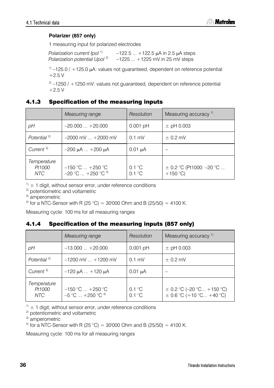 3 specification of the measuring inputs, 4 specification of the measuring inputs (857 only), Specification of the measuring inputs | Specification of the measuring inputs (857 only) | Metrohm 835 Titrando User Manual | Page 42 / 70