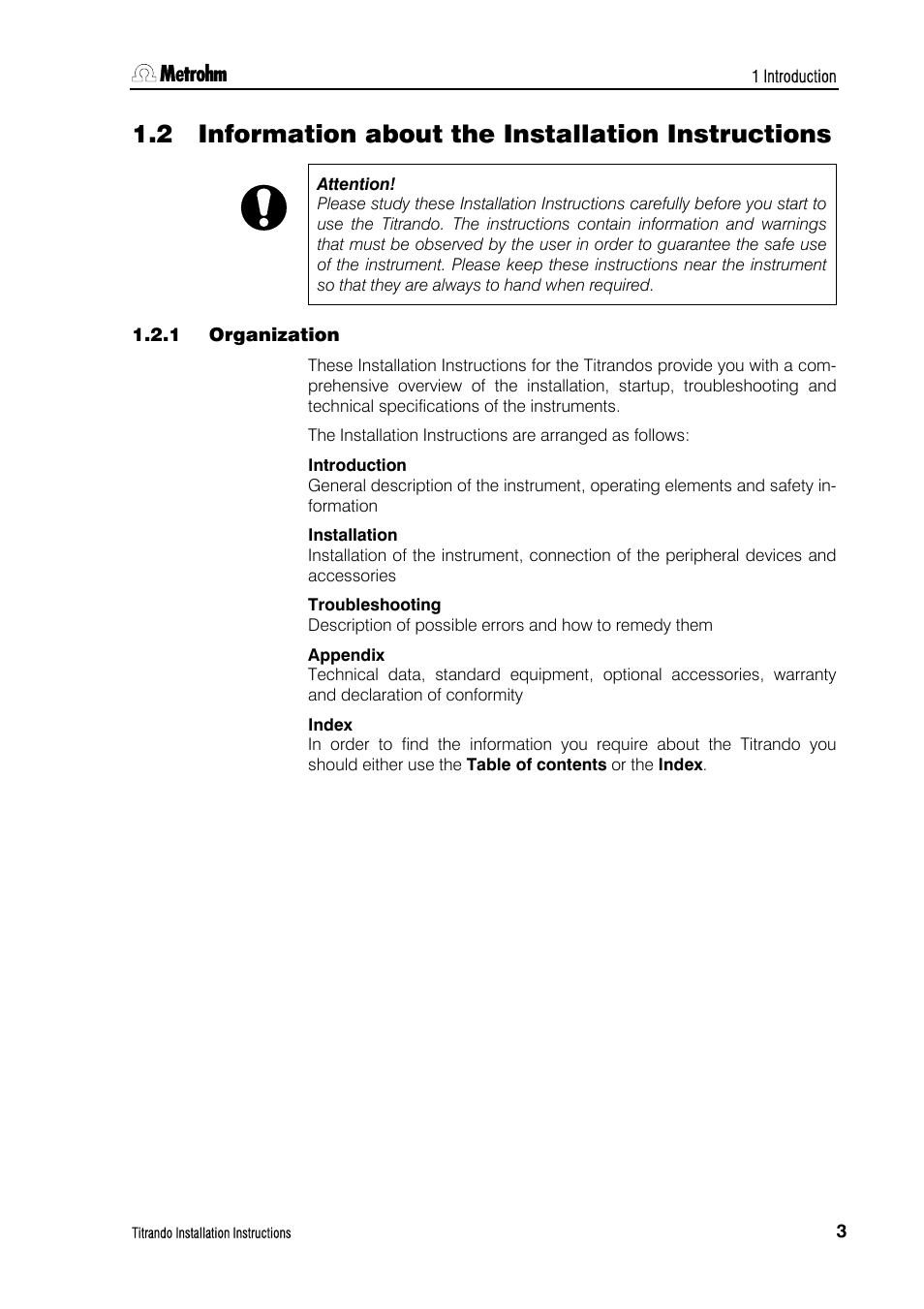 2 information about the installation instructions, 1 organization, Information about the installation instructions | Organization | Metrohm 835 Titrando User Manual | Page 9 / 70