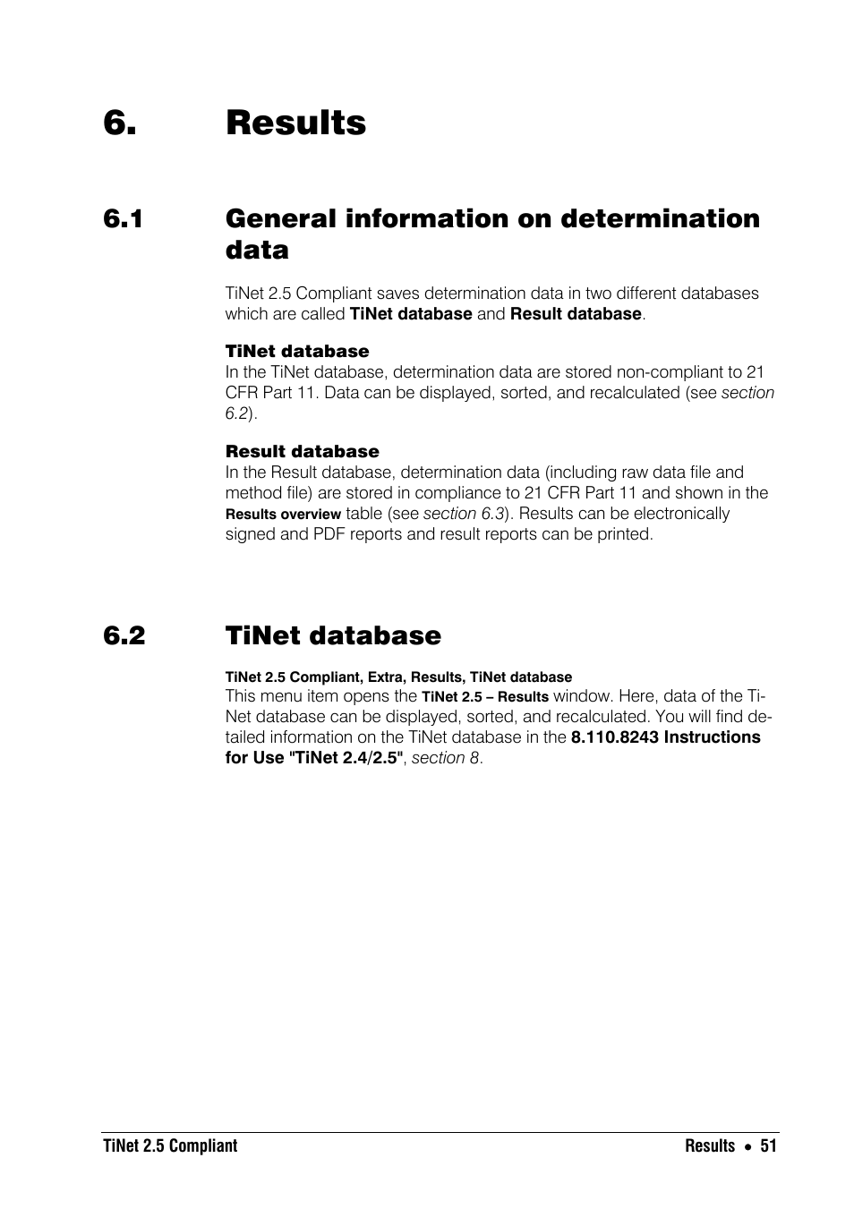 Results, 1 general information on determination data, 2 tinet database | Metrohm TiNet 2.5 User Manual | Page 53 / 80