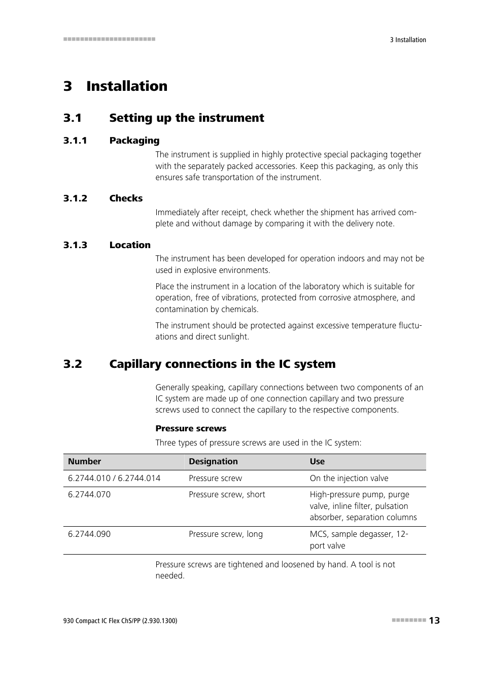 3 installation, 1 setting up the instrument, 1 packaging | 2 checks, 3 location, 2 capillary connections in the ic system, Setting up the instrument, Packaging, Checks, Location | Metrohm 930 Compact IC Flex ChS/PP User Manual | Page 21 / 112