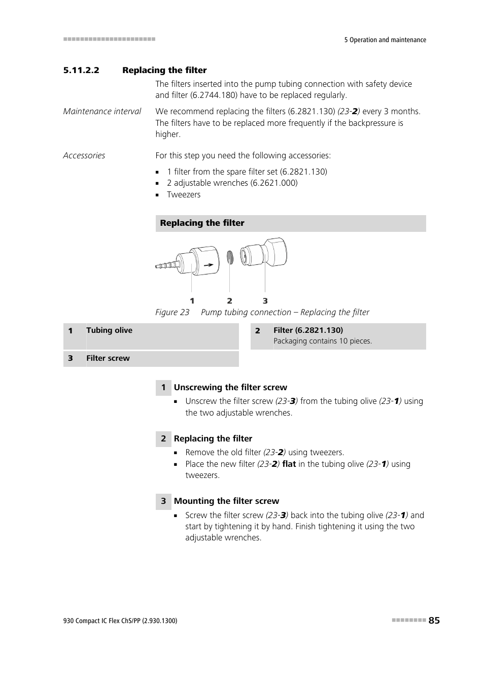 2 replacing the filter, Figure 23, Pump tubing connection – replacing the filter | Metrohm 930 Compact IC Flex ChS/PP User Manual | Page 93 / 112