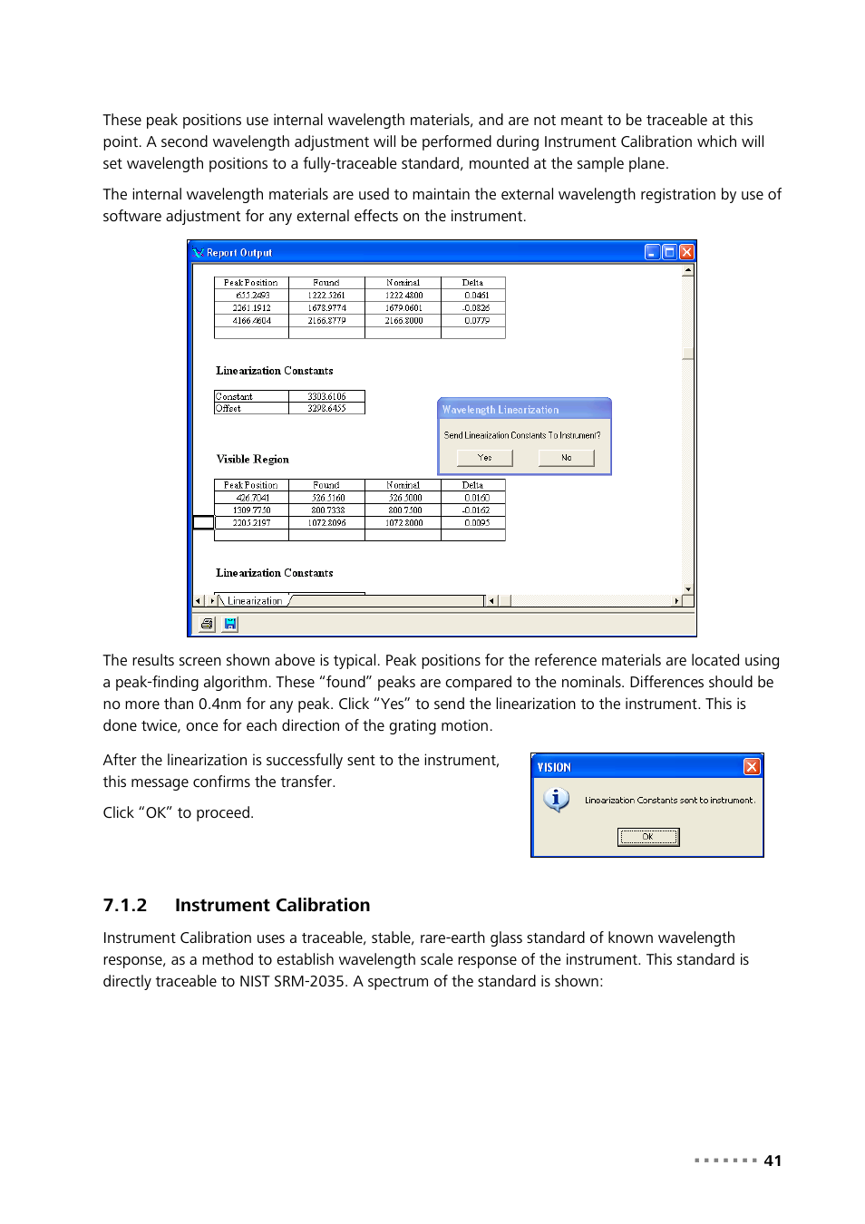 2 instrument calibration, Instrument calibration | Metrohm NIRS XDS Transmission OptiProbe Analyzer User Manual | Page 43 / 90