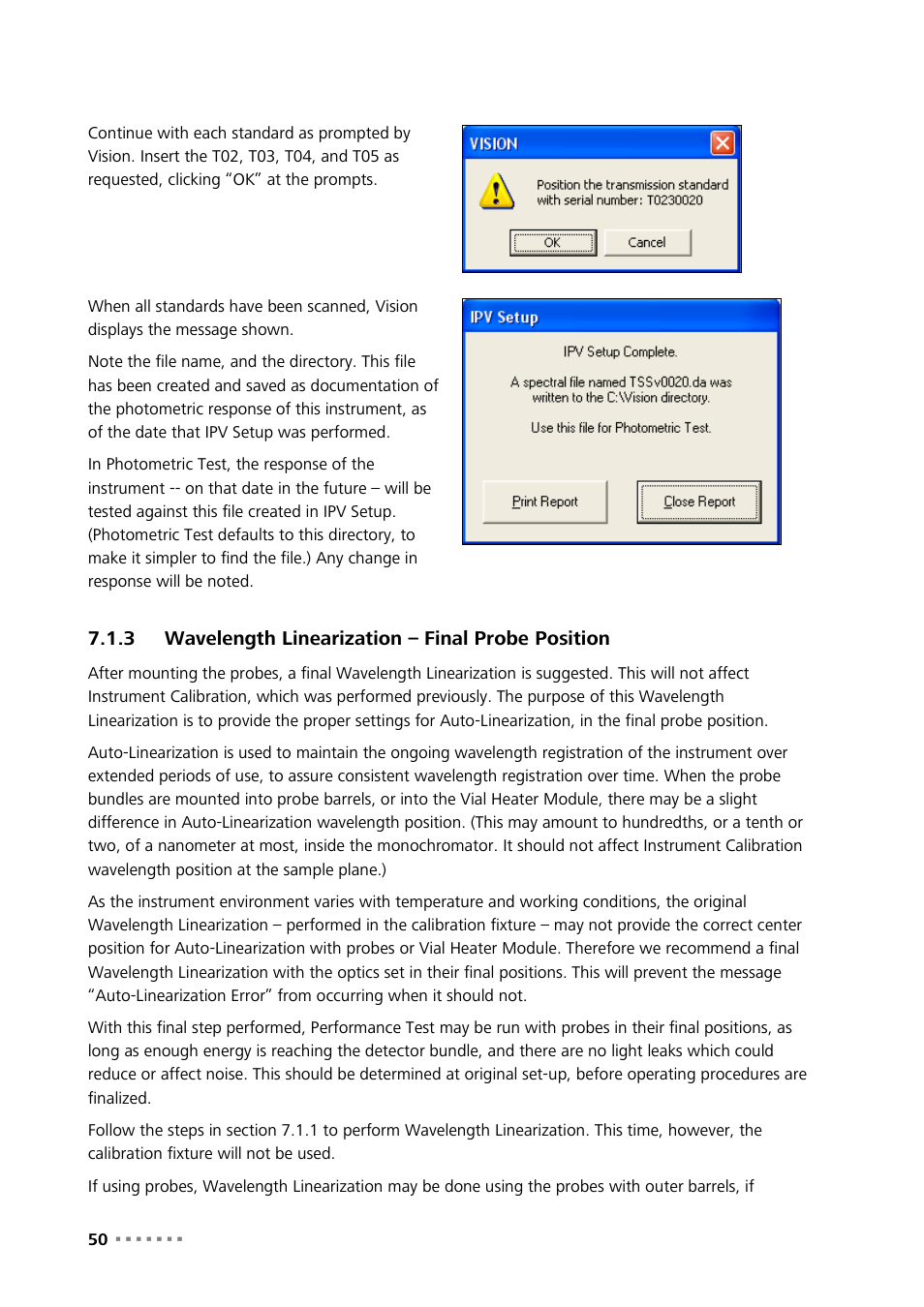 3 wavelength linearization – final probe position, Wavelength linearization – final probe position | Metrohm NIRS XDS Transmission OptiProbe Analyzer User Manual | Page 52 / 90