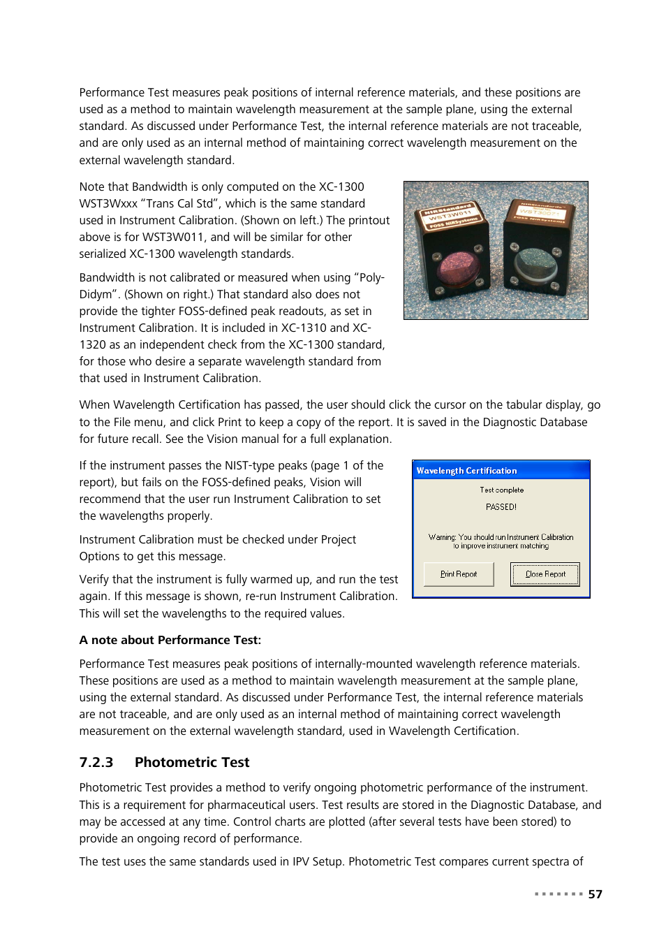 3 photometric test, Photometric test | Metrohm NIRS XDS Transmission OptiProbe Analyzer User Manual | Page 59 / 90