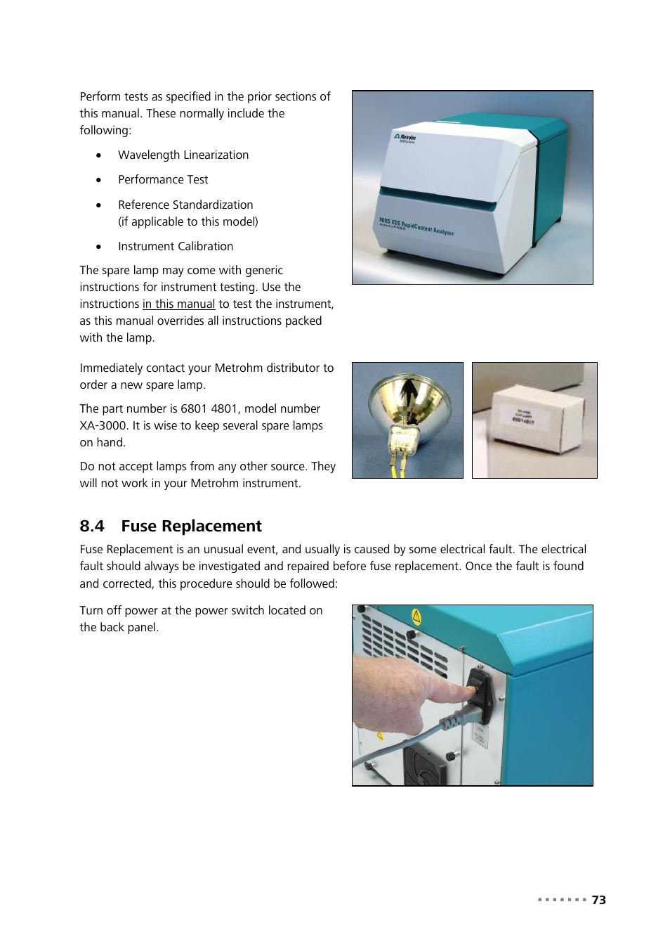 4 fuse replacement, Fuse replacement | Metrohm NIRS XDS Transmission OptiProbe Analyzer User Manual | Page 75 / 90