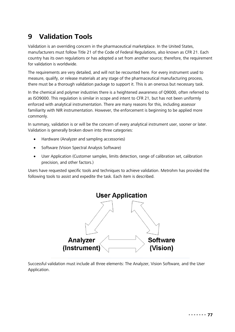 9 validation tools, Validation tools, 9validation tools | Metrohm NIRS XDS Transmission OptiProbe Analyzer User Manual | Page 79 / 90