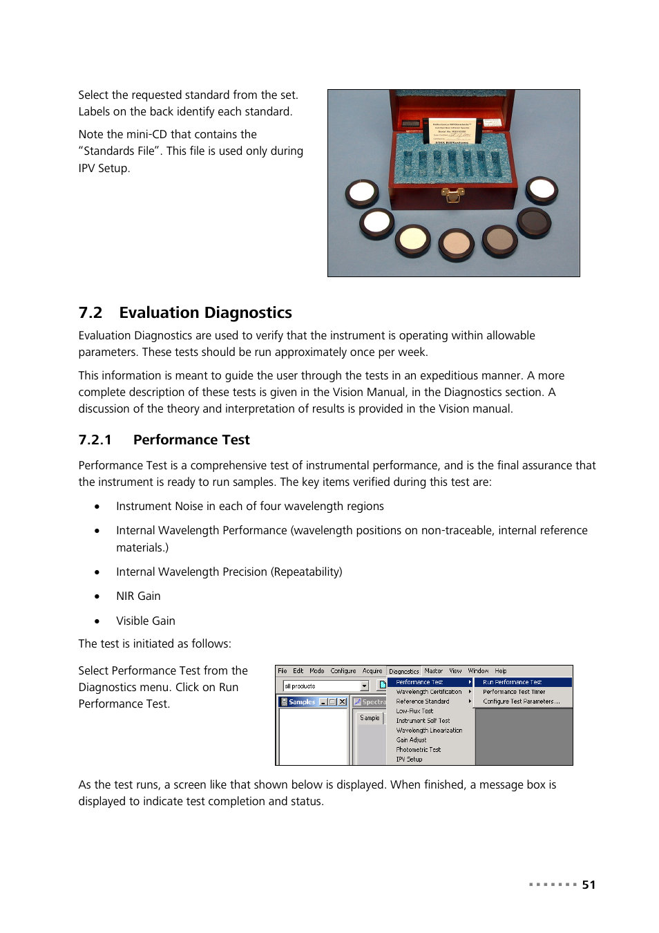 2 evaluation diagnostics, 1 performance test, Evaluation diagnostics | Performance test | Metrohm NIRS XDS RapidContent Analyzer User Manual | Page 53 / 91