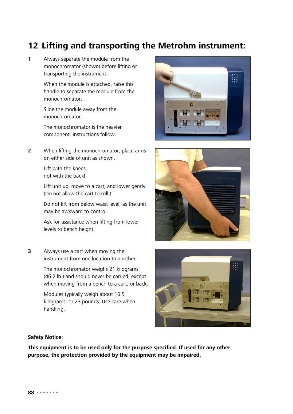 12 lifting and transporting the metrohm instrument, Lifting and transporting the metrohm instrument | Metrohm NIRS XDS RapidContent Analyzer User Manual | Page 90 / 91