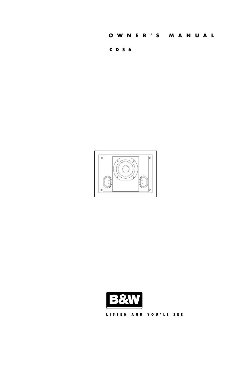 Bowers & Wilkins CDS6 User Manual | 12 pages