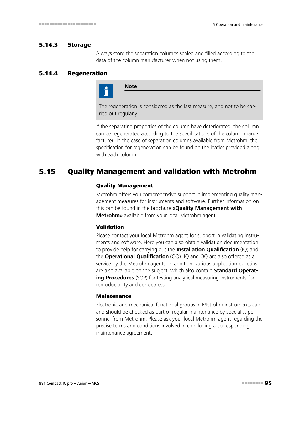 3 storage, 4 regeneration, 15 quality management and validation with metrohm | Storage, Regeneration | Metrohm 881 Compact IC pro – Anion – MCS User Manual | Page 105 / 137