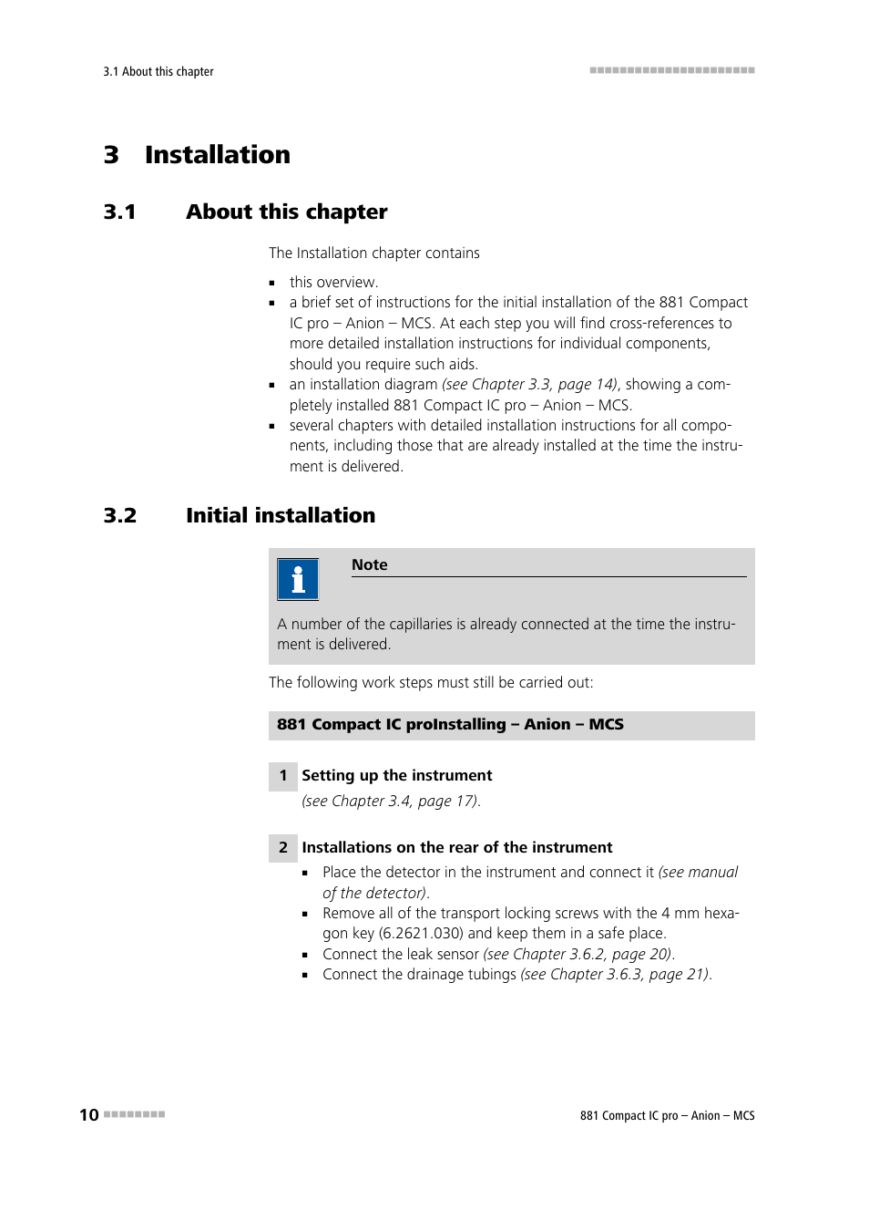 3 installation, 1 about this chapter, 2 initial installation | About this chapter, Initial installation | Metrohm 881 Compact IC pro – Anion – MCS User Manual | Page 20 / 137