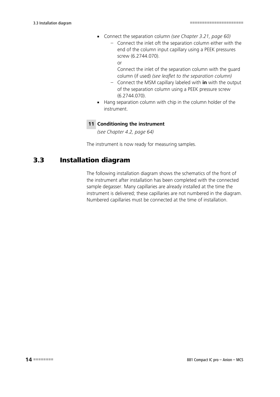 3 installation diagram, Installation diagram | Metrohm 881 Compact IC pro – Anion – MCS User Manual | Page 24 / 137