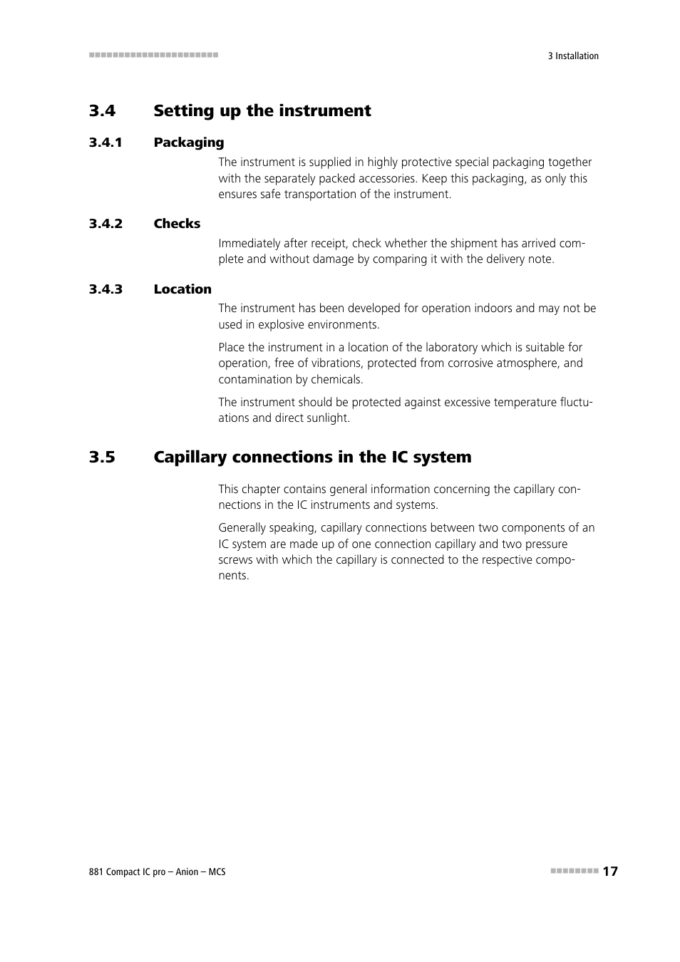 4 setting up the instrument, 1 packaging, 2 checks | 3 location, 5 capillary connections in the ic system, Setting up the instrument, Packaging, Checks, Location, Capillary connections in the ic system | Metrohm 881 Compact IC pro – Anion – MCS User Manual | Page 27 / 137