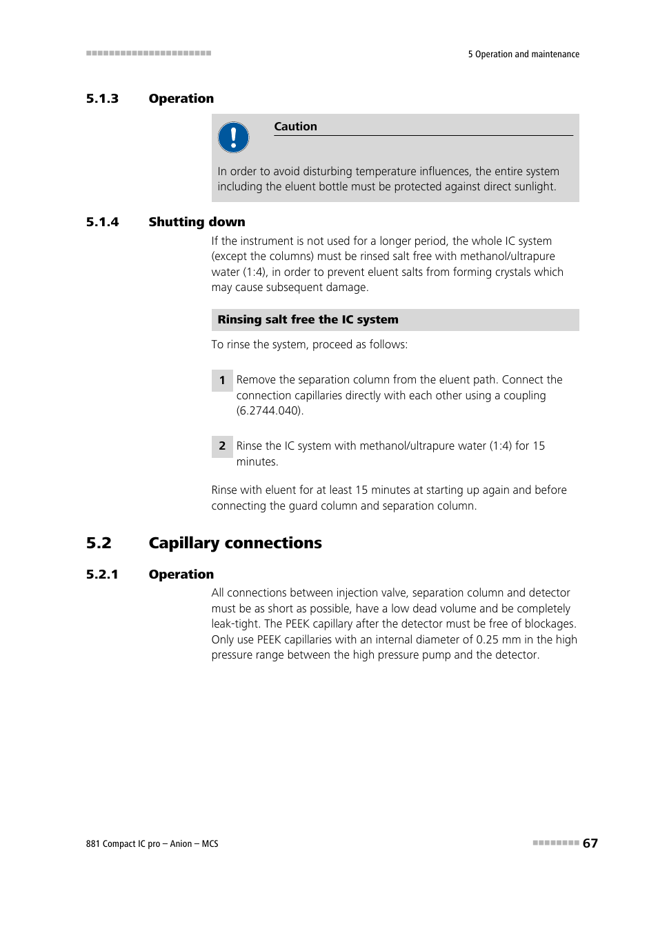 3 operation, 4 shutting down, 2 capillary connections | 1 operation, Operation, Shutting down, Capillary connections | Metrohm 881 Compact IC pro – Anion – MCS User Manual | Page 77 / 137