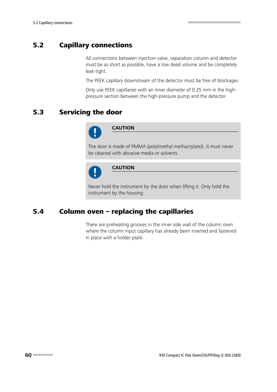 2 capillary connections, 3 servicing the door, 4 column oven – replacing the capillaries | Capillary connections, Servicing the door, Column oven – replacing the capillaries | Metrohm 930 Compact IC Flex Oven/ChS/PP/Deg User Manual | Page 68 / 118