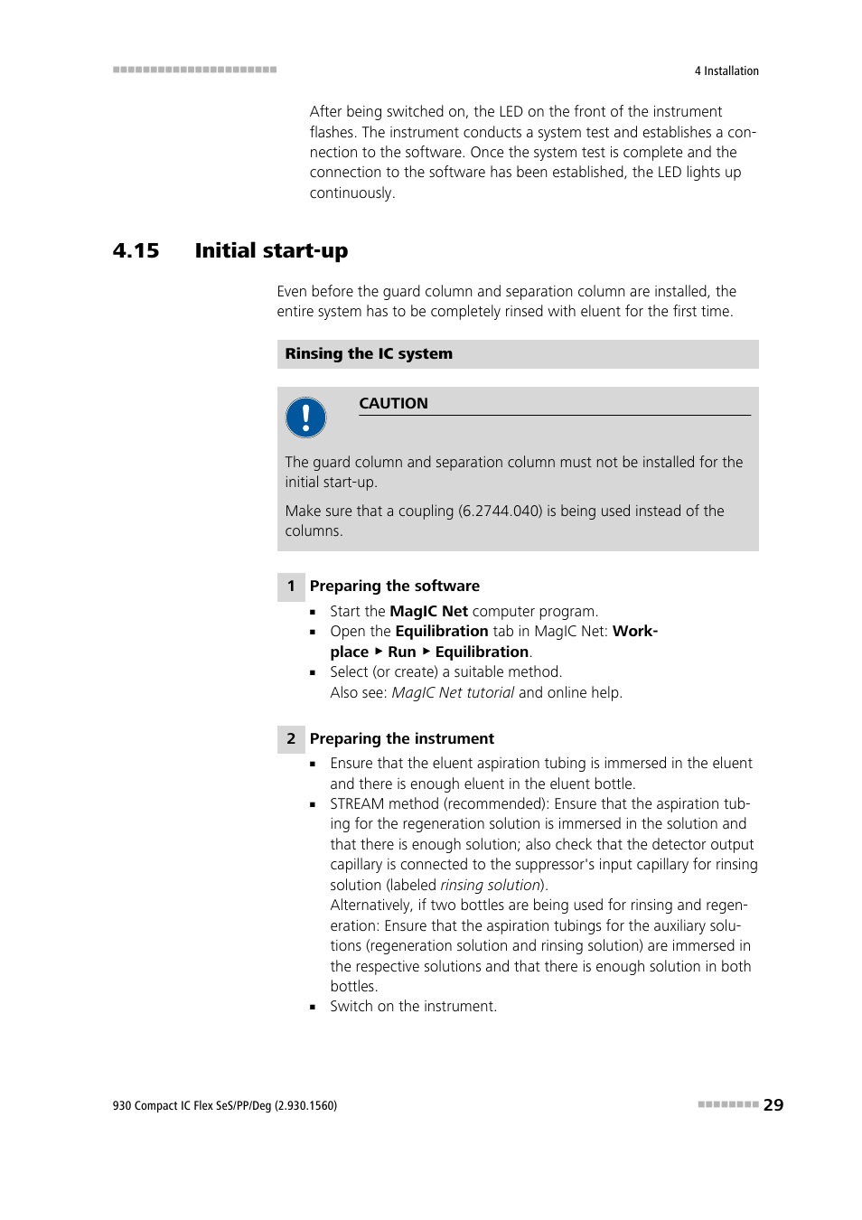 15 initial start-up | Metrohm 930 Compact IC Flex SeS/PP/Deg User Manual | Page 37 / 49
