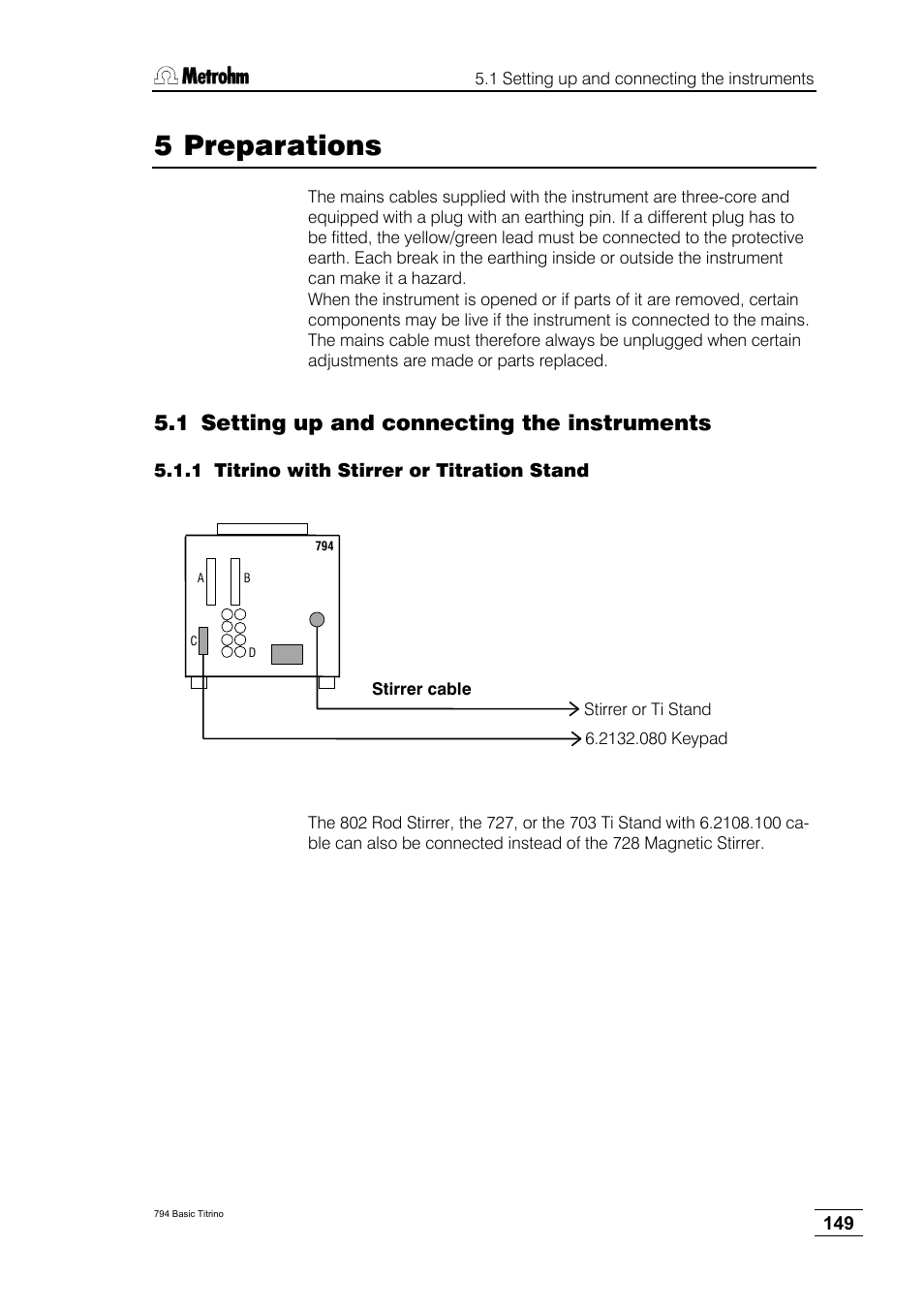 5 preparations, 1 setting up and connecting the instruments, 1 titrino with stirrer or titration stand | Metrohm 794 Basic Titrino User Manual | Page 153 / 198