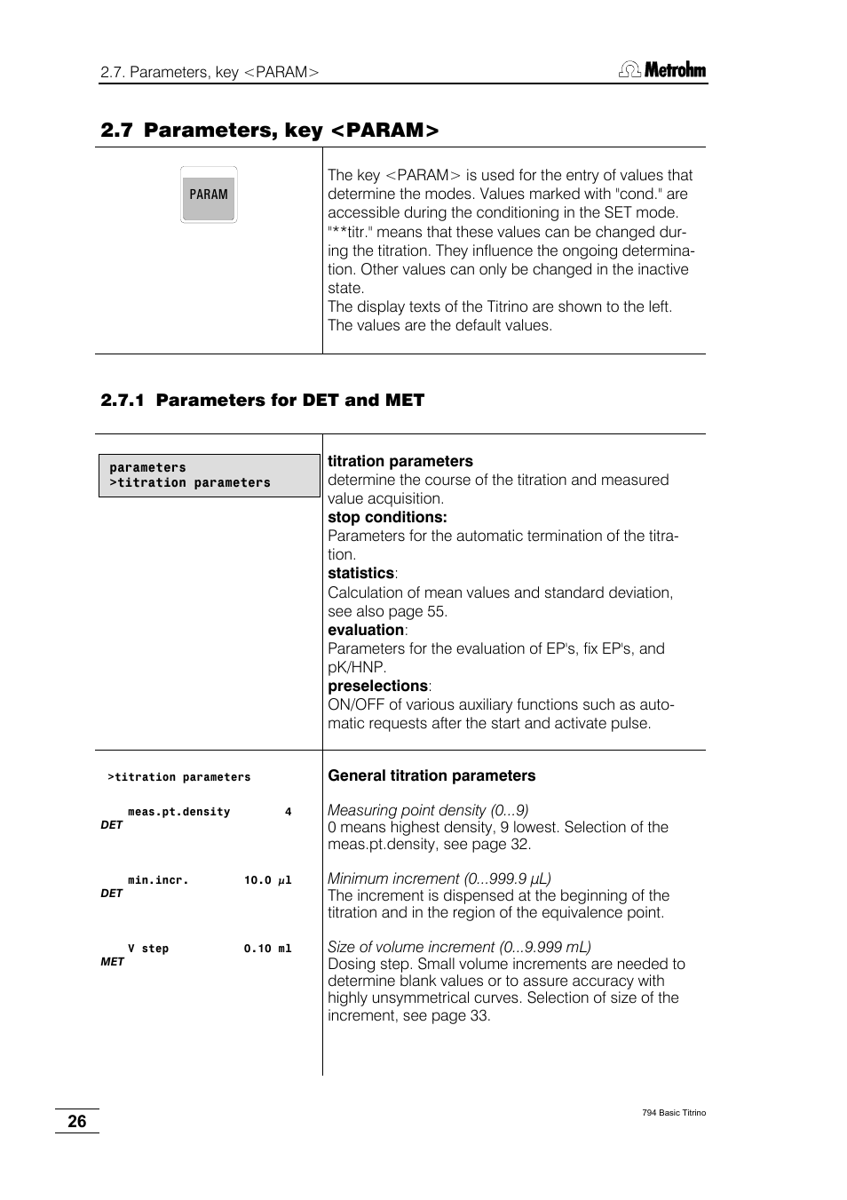 7 parameters, key <param, 1 parameters for det and met | Metrohm 794 Basic Titrino User Manual | Page 30 / 198
