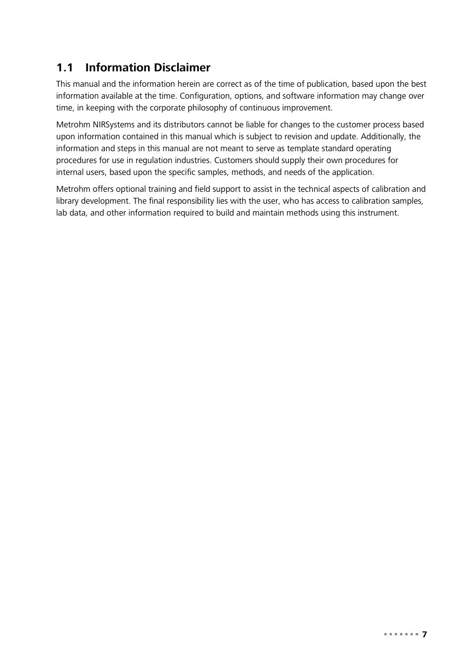 1 information disclaimer, Information disclaimer | Metrohm NIRS Analyzer PRO User Manual | Page 9 / 68